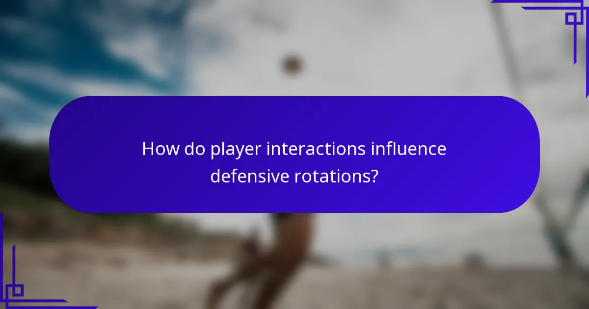 How do player interactions influence defensive rotations?